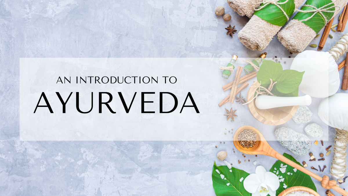 Ayurveda: A Holistic Approach to Well-being in the Modern World – Pretty Spirits