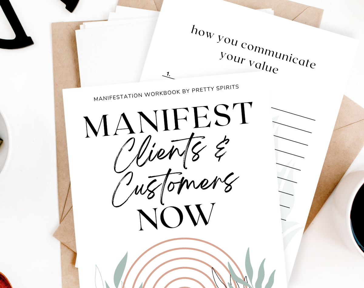 Manifest Customers & Clients Now Digital Manifestation Guide