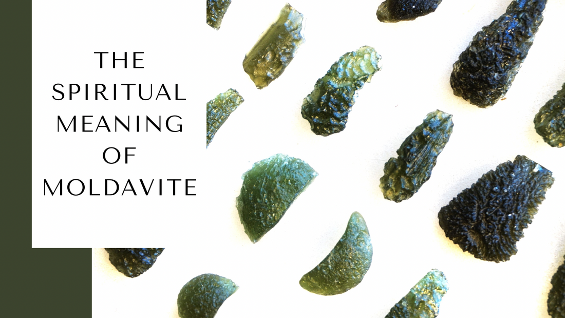 Moldavite Meaning Spirituality