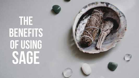 The Benefits of Using Sage to Cleanse Energy