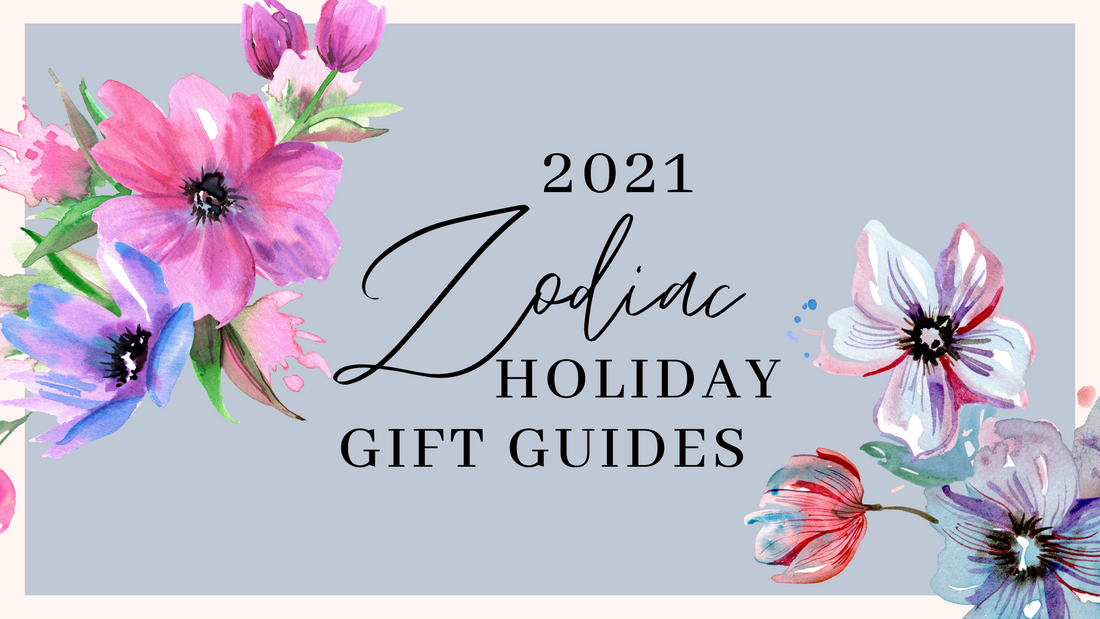 2021 Zodiac Holiday Gift Guides