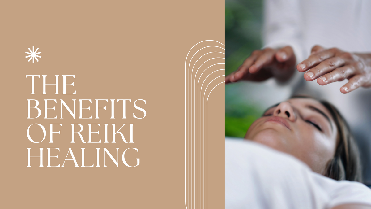 The Benefits of Reiki Healing – Pretty Spirits