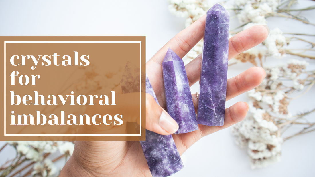 Crystals For Behavioral Problems