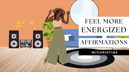 Feel More Energized - Daily Affirmations for Vitality