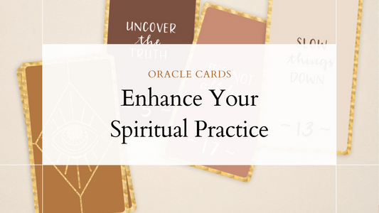 Embrace the Magic: Enhancing Your Spiritual Practice with Oracle Decks