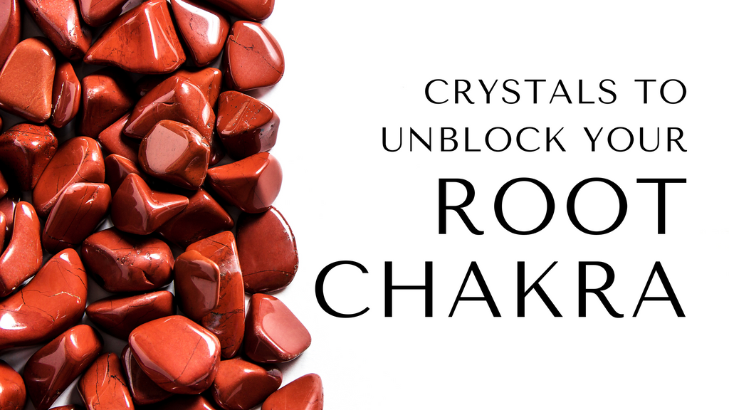 Using Crystals to Unblock Your Root Chakra for Grounding and Stability