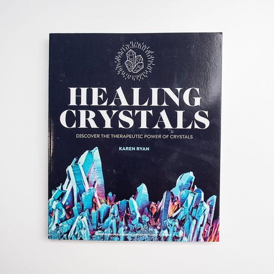 Healing Crystals by Karen Ryan